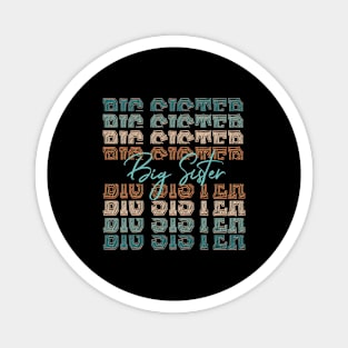 Big sister vintage text cute girls womens Magnet